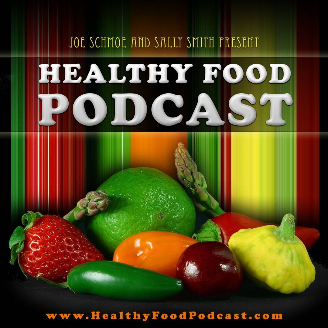 Healthy Food Podcast