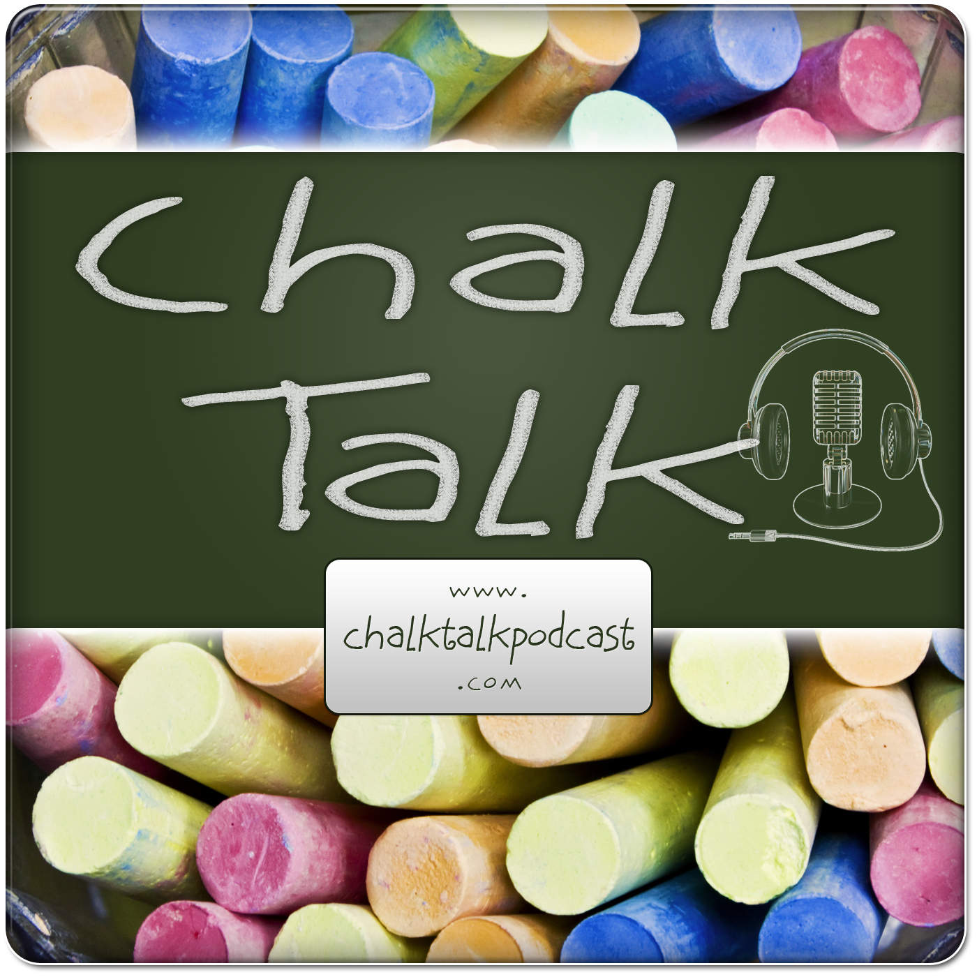 Chalk Talk Podcast