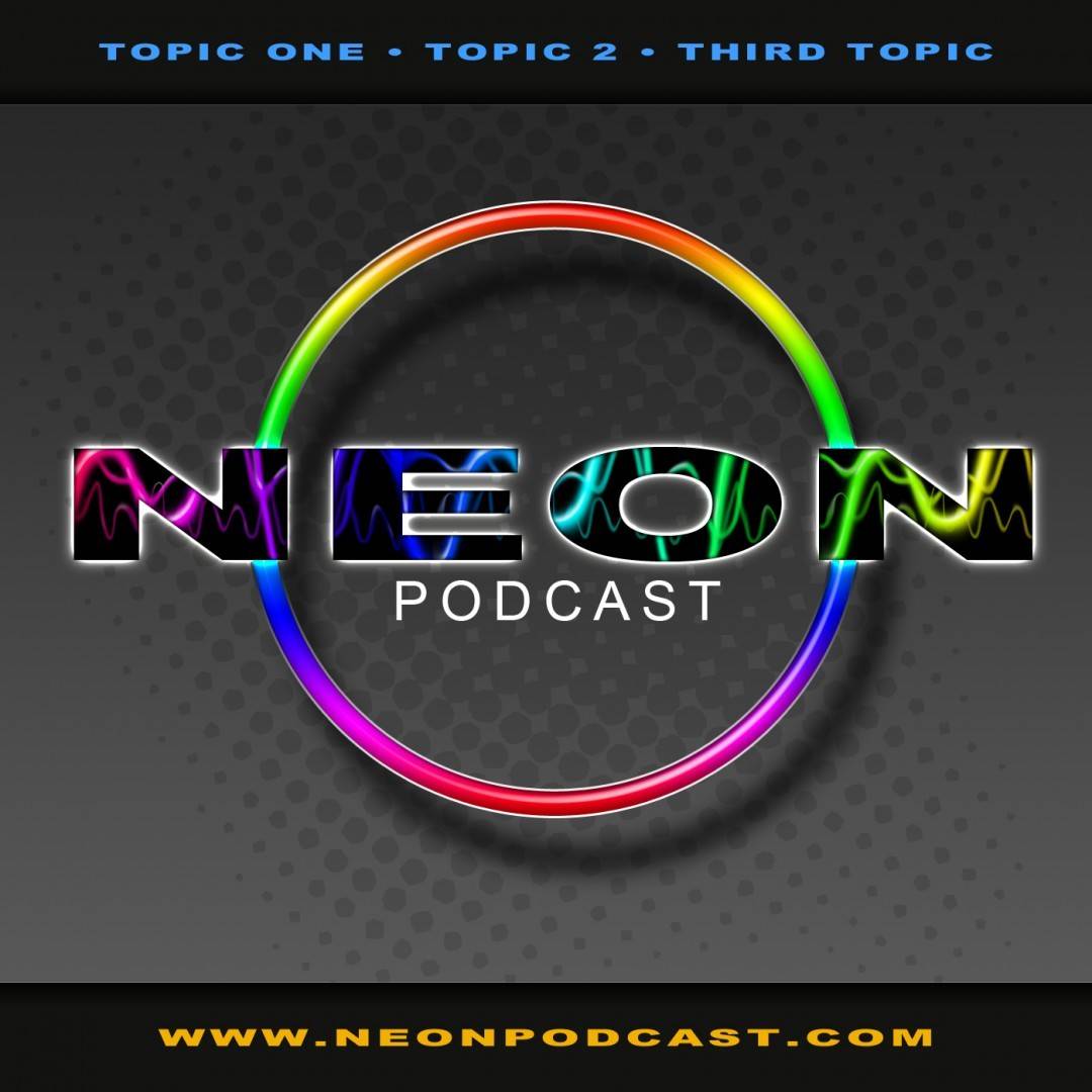 Neon Podcast